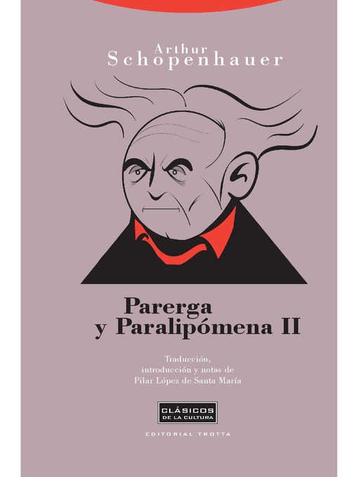 Title details for Parerga y paralipómena II by Arthur Schopenhauer - Wait list
